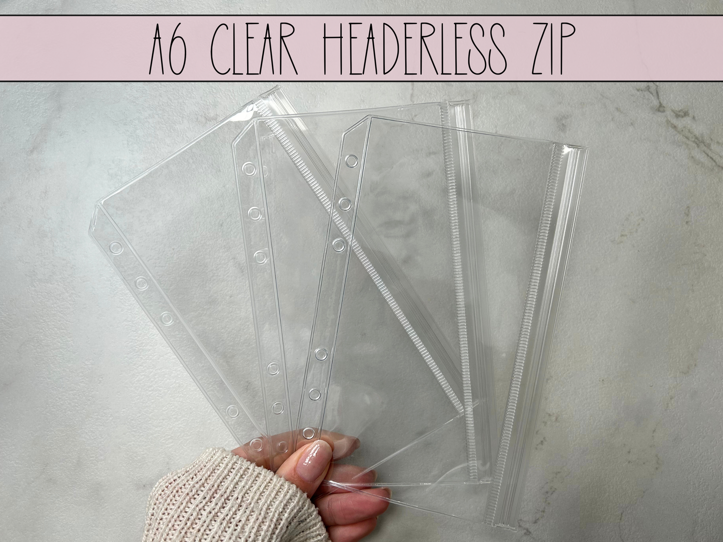 A6 Clear Headerless Zip Folien